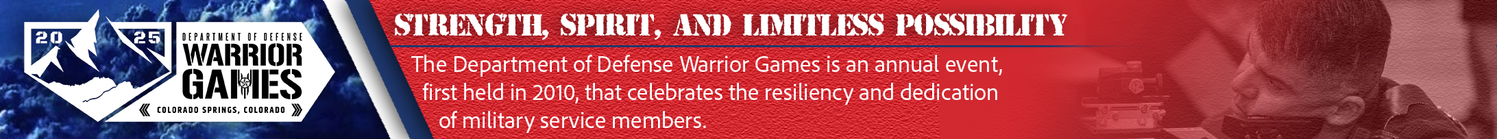 Department of Defense Warrior Games 2025 in Colorado Springs, CO. Warriors representing Strength, Spirit, and Limitless Possibility.